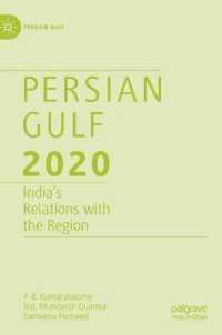 Persian Gulf 2020 : India's Relations with the Region (Persian Gulf)