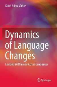 言語変化の力学<br>Dynamics of Language Changes : Looking within and Across Languages
