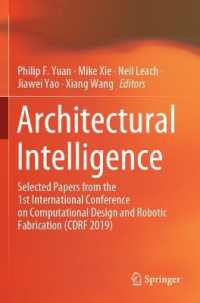 Architectural Intelligence : Selected Papers from the 1st International Conference on Computational Design and Robotic Fabrication (CDRF 2019)