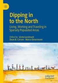 Dipping in to the North : Living, Working and Traveling in Sparsely Populated Areas