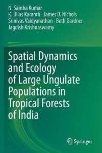 Spatial Dynamics and Ecology of Large Ungulate Populations in Tropical Forests of India