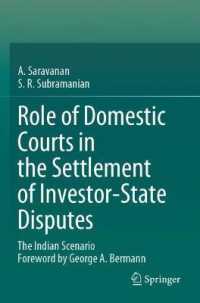 Role of Domestic Courts in the Settlement of Investor-State Disputes : The Indian Scenario （2020）