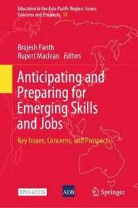 Anticipating and Preparing for Emerging Skills and Jobs : Key Issues, Concerns, and Prospects (Education in the Asia-pacific Region: Issues, Concerns and Prospects)