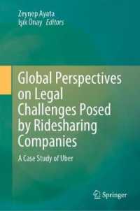 ライドシェアリング企業の法的課題へのグローバルな視点：ウーバーの事例<br>Global Perspectives on Legal Challenges Posed by Ridesharing Companies : A Case Study of Uber