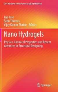 Nano Hydrogels : Physico-Chemical Properties and Recent Advances in Structural Designing (Gels Horizons: from Science to Smart Materials)