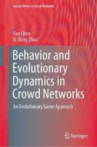 Behavior and Evolutionary Dynamics in Crowd Networks : An Evolutionary Game Approach (Lecture Notes in Social Networks)