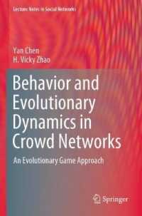 Behavior and Evolutionary Dynamics in Crowd Networks : An Evolutionary Game Approach (Lecture Notes in Social Networks)