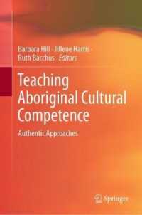 Teaching Aboriginal Cultural Competence : Authentic Approaches