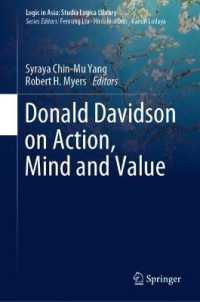 ディヴィドソンの行為・心・価値の哲学<br>Donald Davidson on Action, Mind and Value (Logic in Asia: Studia Logica Library)