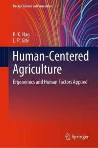 人間工学的農業<br>Human-Centered Agriculture : Ergonomics and Human Factors Applied (Design Science and Innovation)