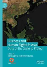アジアにおけるビジネス、人権と国家の保護義務<br>Business and Human Rights in Asia : Duty of the State to Protect