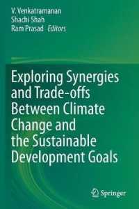 Exploring Synergies and Trade-offs between Climate Change and the Sustainable Development Goals