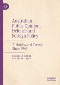 オーストラリアの世論、国防と対外政策：1945年以降<br>Australian Public Opinion, Defence and Foreign Policy : Attitudes and Trends since 1945