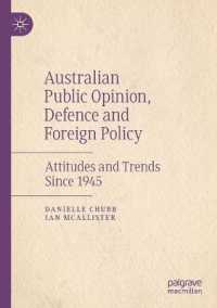 Australian Public Opinion, Defence and Foreign Policy : Attitudes and Trends since 1945