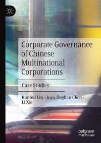 Corporate Governance of Chinese Multinational Corporations : Case Studies