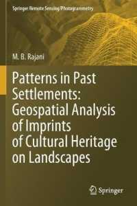 Patterns in Past Settlements: Geospatial Analysis of Imprints of Cultural Heritage on Landscapes (Springer Remote Sensing/photogrammetry)