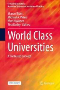 World Class Universities : A Contested Concept (Evaluating Education: Normative Systems and Institutional Practices)