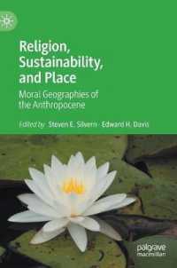 宗教・持続可能性・場所：人新世の道徳地理学<br>Religion, Sustainability, and Place : Moral Geographies of the Anthropocene