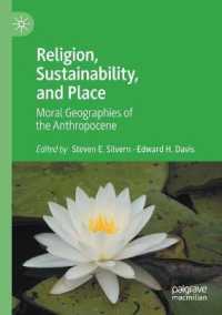 宗教・持続可能性・場所：人新世の道徳地理学<br>Religion, Sustainability, and Place : Moral Geographies of the Anthropocene