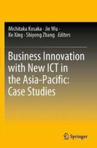 小坂道隆（共）編／アジアパシフィックの新たなICTビジネス・イノベーション：事例研究<br>Business Innovation with New ICT in the Asia-Pacific: Case Studies