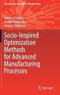 Socio-Inspired Optimization Methods for Advanced Manufacturing Processes (Springer Series in Advanced Manufacturing)