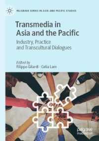 Transmedia in Asia and the Pacific : Industry, Practice and Transcultural Dialogues (Palgrave Series in Asia and Pacific Studies)
