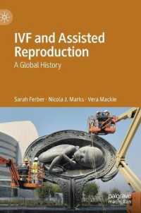 人工受精と生殖補助医療のグローバル・ヒストリー<br>IVF and Assisted Reproduction : A Global History