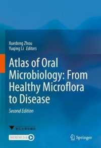 口腔微生物学アトラス（第２版）<br>Atlas of Oral Microbiology: from Healthy Microflora to Disease （2ND）
