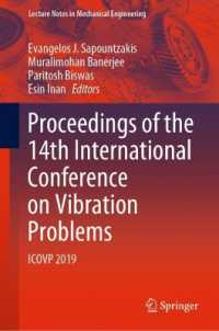 Proceedings of the 14th International Conference on Vibration Problems : ICOVP 2019 (Lecture Notes in Mechanical Engineering)