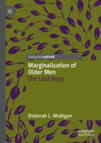 Marginalisation of Older Men : The Lost Boys