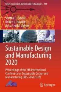 Sustainable Design and Manufacturing 2020 : Proceedings of the 7th International Conference on Sustainable Design and Manufacturing (KES-SDM 2020) (Smart Innovation, Systems and Technologies)