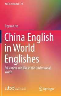China English in World Englishes : Education and Use in the Professional World (Asia in Transition)