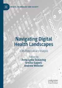 Navigating Digital Health Landscapes : A Multidisciplinary Analysis (Health, Technology and Society)
