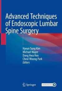 Advanced Techniques of Endoscopic Lumbar Spine Surgery