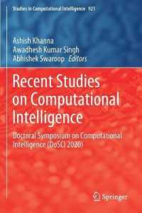 Recent Studies on Computational Intelligence : Doctoral Symposium on Computational Intelligence (DoSCI 2020) (Studies in Computational Intelligence)