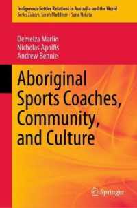 Aboriginal Sports Coaches, Community, and Culture (Indigenous-settler Relations in Australia and the World)