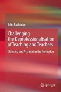 Challenging the Deprofessionalisation of Teaching and Teachers : Claiming and Acclaiming the Profession