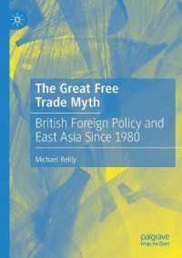 The Great Free Trade Myth : British Foreign Policy and East Asia since 1980 （2020）