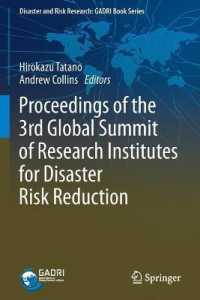 Proceedings of the 3rd Global Summit of Research Institutes for Disaster Risk Reduction (Disaster and Risk Research: Gadri Book Series) （2021）