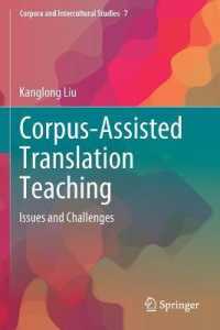 Corpus-Assisted Translation Teaching : Issues and Challenges (Corpora and Intercultural Studies)