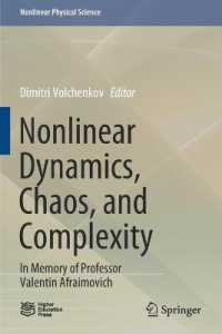 Nonlinear Dynamics, Chaos, and Complexity : In Memory of Professor Valentin Afraimovich (Nonlinear Physical Science)