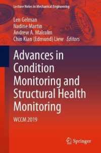 Advances in Condition Monitoring and Structural Health Monitoring : WCCM 2019 (Lecture Notes in Mechanical Engineering)