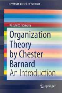 Organization Theory by Chester Barnard : An Introduction (Springerbriefs in Business)