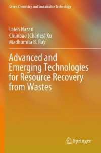 Advanced and Emerging Technologies for Resource Recovery from Wastes (Green Chemistry and Sustainable Technology)