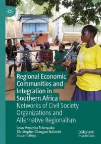 Regional Economic Communities and Integration in Southern Africa : Networks of Civil Society Organizations and Alternative Regionalism （2021）