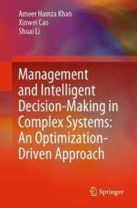 Management and Intelligent Decision-Making in Complex Systems: an Optimization-Driven Approach