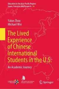 The Lived Experience of Chinese International Students in the U.S. : An Academic Journey (Education in the Asia-pacific Region: Issues, Concerns and Prospects)
