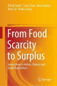 From Food Scarcity to Surplus : Innovations in Indian, Chinese and Israeli Agriculture