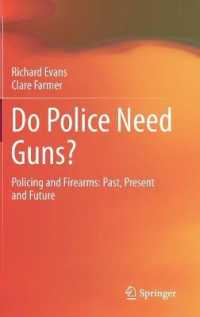 Do Police Need Guns? : Policing and Firearms: Past, Present and Future