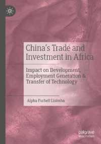China's Trade and Investment in Africa : Impact on Development, Employment Generation & Transfer of Technology